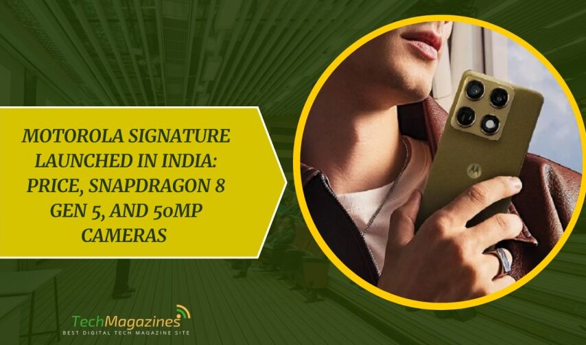 Motorola Signature Launched in India: Price, Snapdragon 8 Gen 5, and 50MP Cameras 