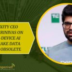 Perplexity CEO Aravind Srinivas on How On-Device AI Could Make Data Centers Obsolete