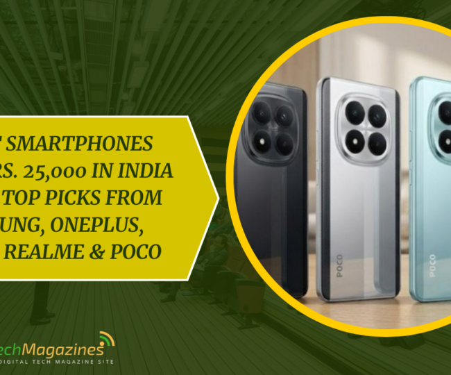 5 Best Smartphones Under Rs. 25,000 in India (2026)