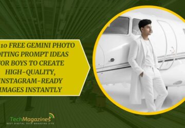 Top 10 Free Gemini Photo Editing Prompt Ideas for Boys