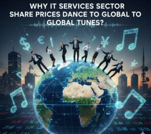 Why IT Services Sector Share Prices Dance to Global Tunes?