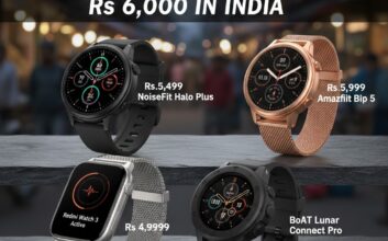 Best Smartwatches Under Rs 6000 in India