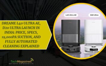Dreame L40 Ultra AE, D20 Ultra Launch in India: Price, Specs, 19,000Pa Suction, and Fully Automated Cleaning Explained