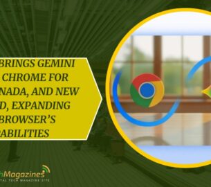 Google Brings Gemini AI Into Chrome for India, Canada, and New Zealand, Expanding the Browser’s Capabilities