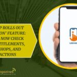 UMANG App Rolls Out ‘Mera Ration’ Feature: Users Can Now Check Ration Entitlements, Nearby Shops, and Transactions