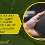 Xiaomi 17 Ultra Leica Leitzphone Review: Features, Camera Performance, and Is It Worth the Premium Price?