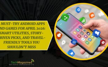 7 Must-Try Android Apps and Games for April 2026