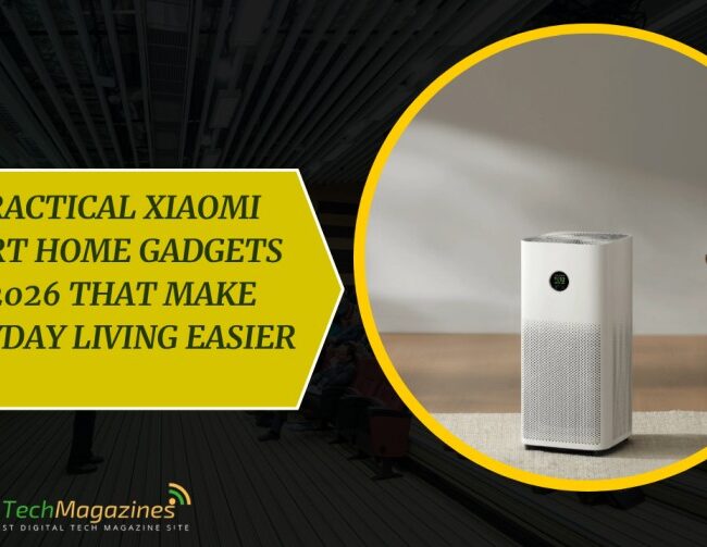 7 Practical Xiaomi Smart Home Gadgets in 2026 That Make Everyday Living Easier