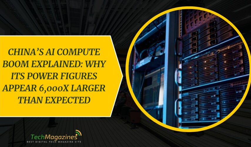 China’s AI Compute Boom Explained: Why Its Power Figures Appear 6,000x Larger Than Expected