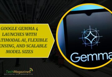 Google Gemma 4 Launches With Multimodal AI, Flexible Licensing, and Scalable Model Sizes