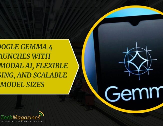 Google Gemma 4 Launches With Multimodal AI, Flexible Licensing, and Scalable Model Sizes