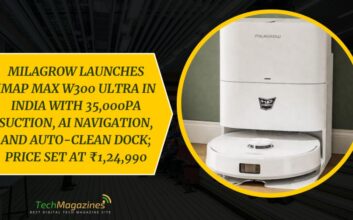 Milagrow Launches iMap Max W300 ULTRA in India with 35,000Pa Suction, AI Navigation, and Auto-Clean Dock; Price Set at ₹1,24,990