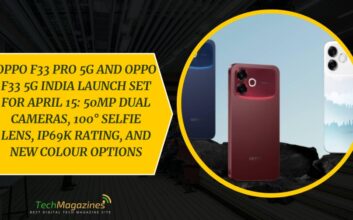 Oppo F33 Pro 5G and Oppo F33 5G India Launch Set for April 15: 50MP Dual Cameras, 100° Selfie Lens, IP69K Rating, and New Colour Options