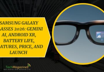 Samsung Galaxy Glasses 2026: Gemini AI, Android XR, Battery Life, Features, Price, and Launch 