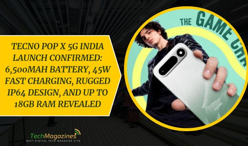 Tecno Pop X 5G India Launch Confirmed: 6,500mAh Battery, 45W Fast Charging, Rugged IP64 Design, and Up to 18GB RAM Revealed