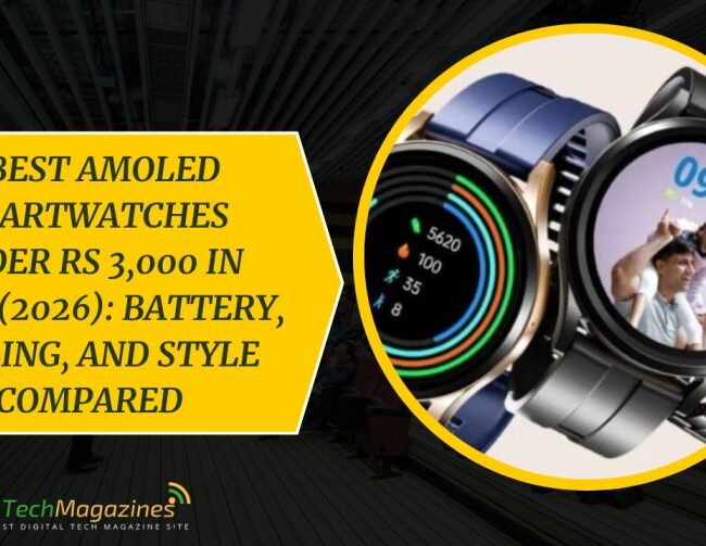 6 Best AMOLED Smartwatches Under Rs 3,000 in India (2026): Battery, Calling, and Style Compared
