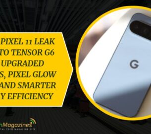 Google Pixel 11 Leak Points To Tensor G6 Chip, Upgraded Cameras, Pixel Glow Lights, And Smarter Battery Efficiency