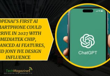 OpenAI’s First AI Smartphone Could Arrive in 2027 With MediaTek Chip, Advanced AI Features, and Jony Ive Design Influence