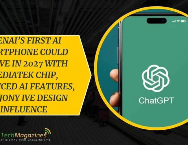 OpenAI’s First AI Smartphone Could Arrive in 2027 With MediaTek Chip, Advanced AI Features, and Jony Ive Design Influence