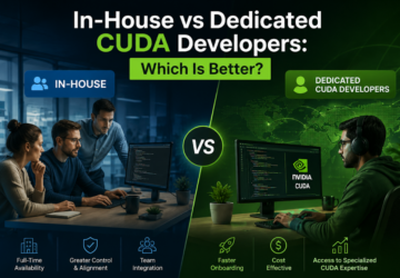 In-House vs Dedicated CUDA Developers