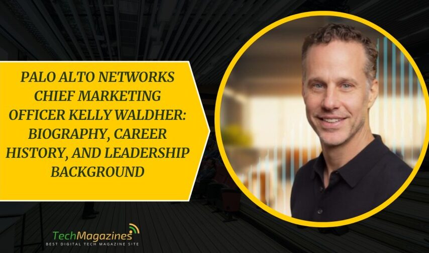 Palo Alto Networks Chief Marketing Officer Kelly Waldher: Biography, Career History, and Leadership Background