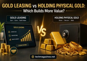 Gold Leasing vs Holding Physical Gold