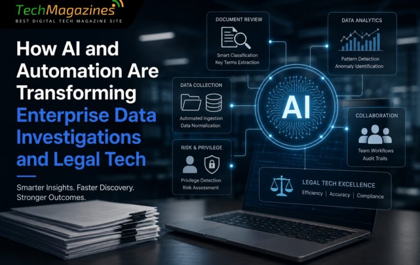 How AI and Automation Are Transforming Enterprise Data Investigations and Legal Tech