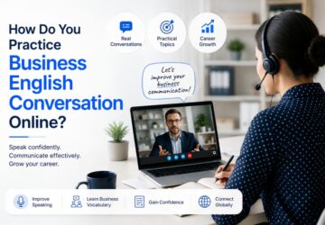 How Do You Practice Business English Conversation Online?