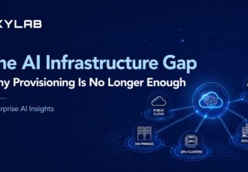 The AI Infrastructure Gap: Why Provisioning Is No Longer Enough