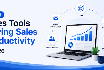 Top 5 Sales Tools Driving Sales Productivity in 2026