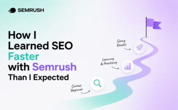 How I Learned SEO Faster with Semrush Than I Expected