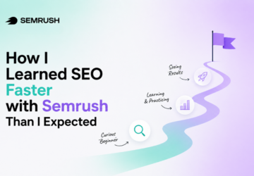 How I Learned SEO Faster with Semrush Than I Expected
