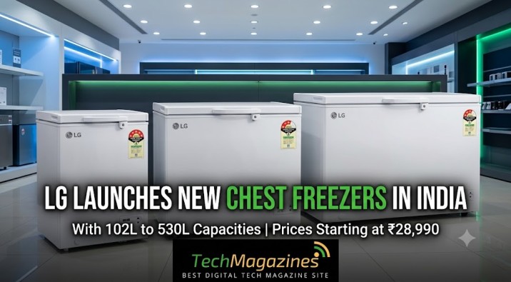 LG Launches New Chest Freezers in India With 102L to 530L Capacities and Prices Starting at ₹28,990 (1)