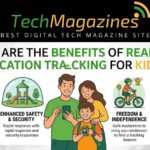 What Are The Benefits of Real-Time Location Tracking for Kids