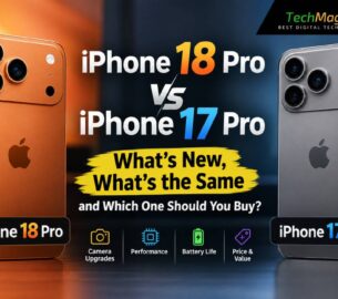 iPhone 18 Pro vs iPhone 17 Pro: What’s New, What’s the Same and Which One Should You Buy?