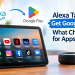 Alexa Tablets Get Google Play