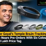 Deepinder Goyal’s Temple Brain-Tracking Wearable Nears