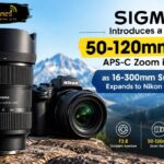 Sigma Introduces a New 50-120mm F2.8 APS-C Zoom in India as 16-300mm Superzoom Expands to Nikon Z Cameras